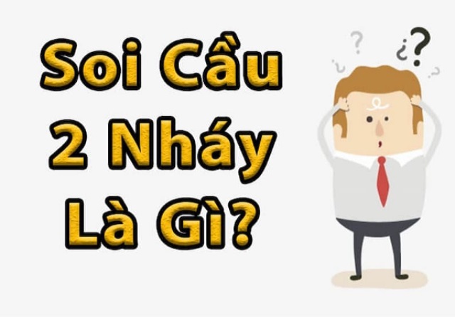 Soi cầu lô 2 nháy là gì