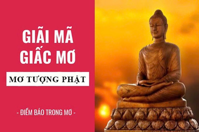 Hầu hết giấc mơ liên quan đến tượng Phật đều hướng đến điềm lành