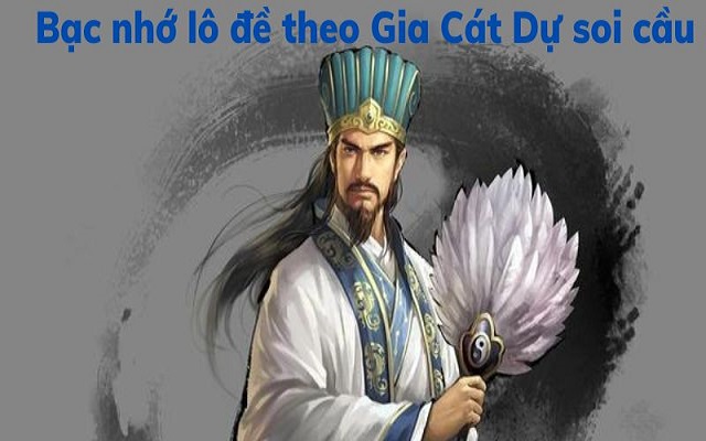 Đôi nét về kênh soi cầu Gia Cát dự