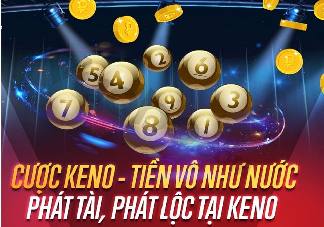 Mẹo chơi Keno hiệu quả cho anh em
