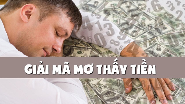 Giấc mơ thấy tiền là điềm báo gì?