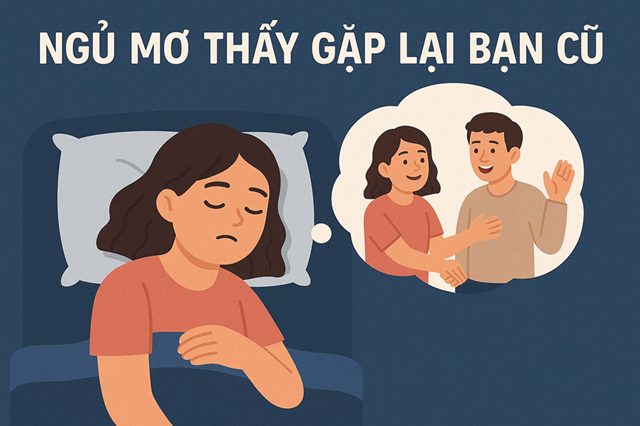 Phân tích giấc mơ gặp bạn cũ theo góc nhìn tâm lý