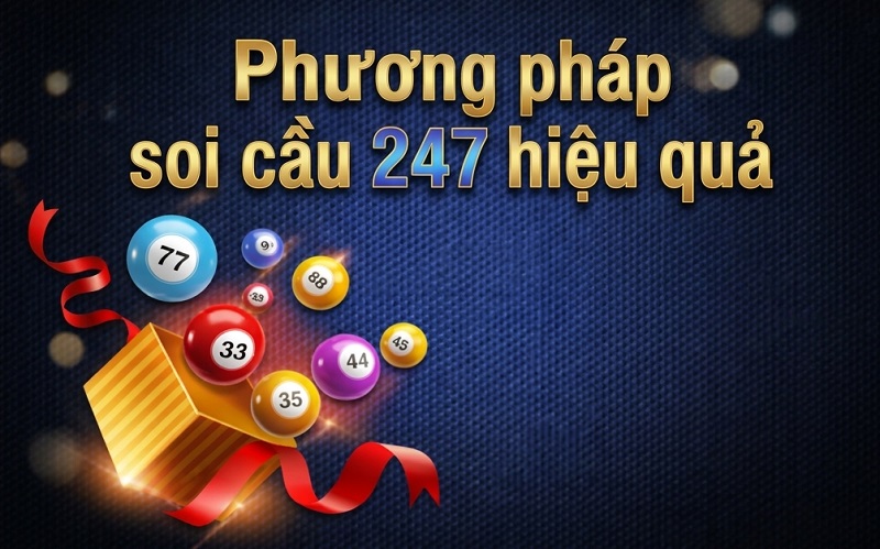 Phương pháp soi cầu 247 hiệu quả dành cho người mới Phương pháp soi cầu 247 hiệu quả dành cho người mới