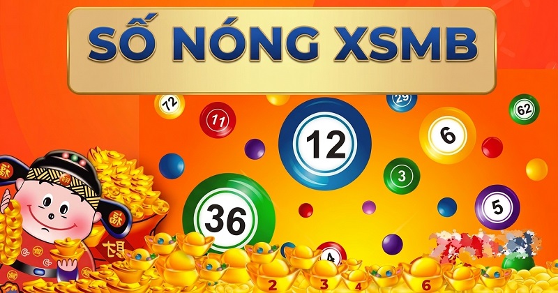 Số nóng XSMB là gì?